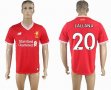 2017-2018 Liverpool Thailand version #20 LALLANA red soccer jersey home